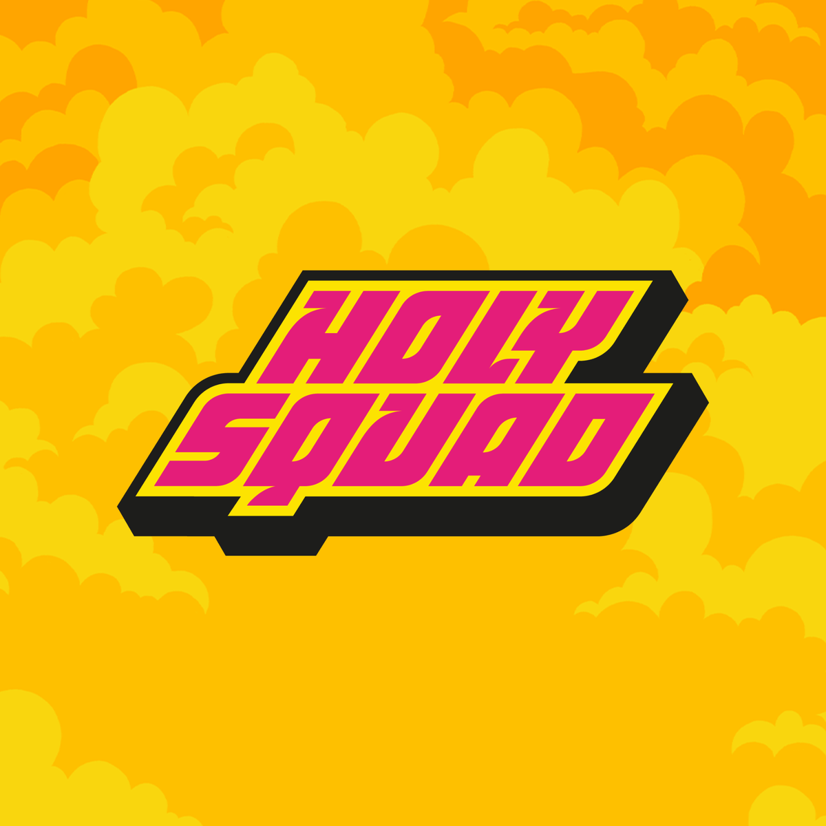 Bunte Wolken und der Schriftzug "HOLY SQUAD" in Pink und Gelb auf einem gelben Hintergrund.